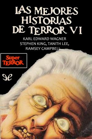 [Super Terror 20] • Las mejores historias de terror VI